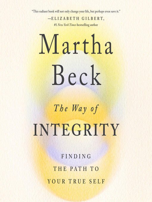Title details for The Way of Integrity by Martha Beck - Available